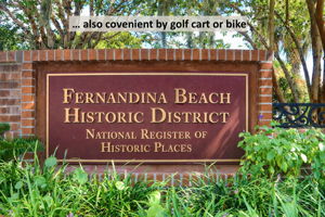 ... the 52+ historic blocks of downtown Fernandina Beach.