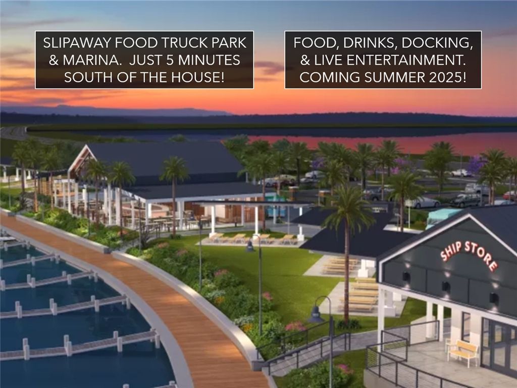 Slipaway Food truck park and marina.  Just a very short boat cruise from the house!