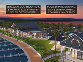 Slipaway Food truck park and marina.  Just a very short boat cruise from the house!