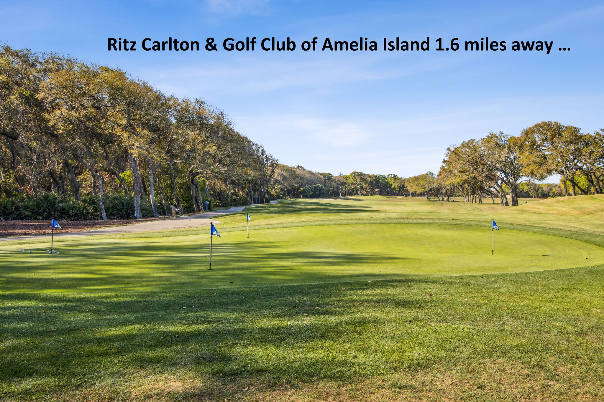 ... and to one of the nicest resorts and golf courses in the area.