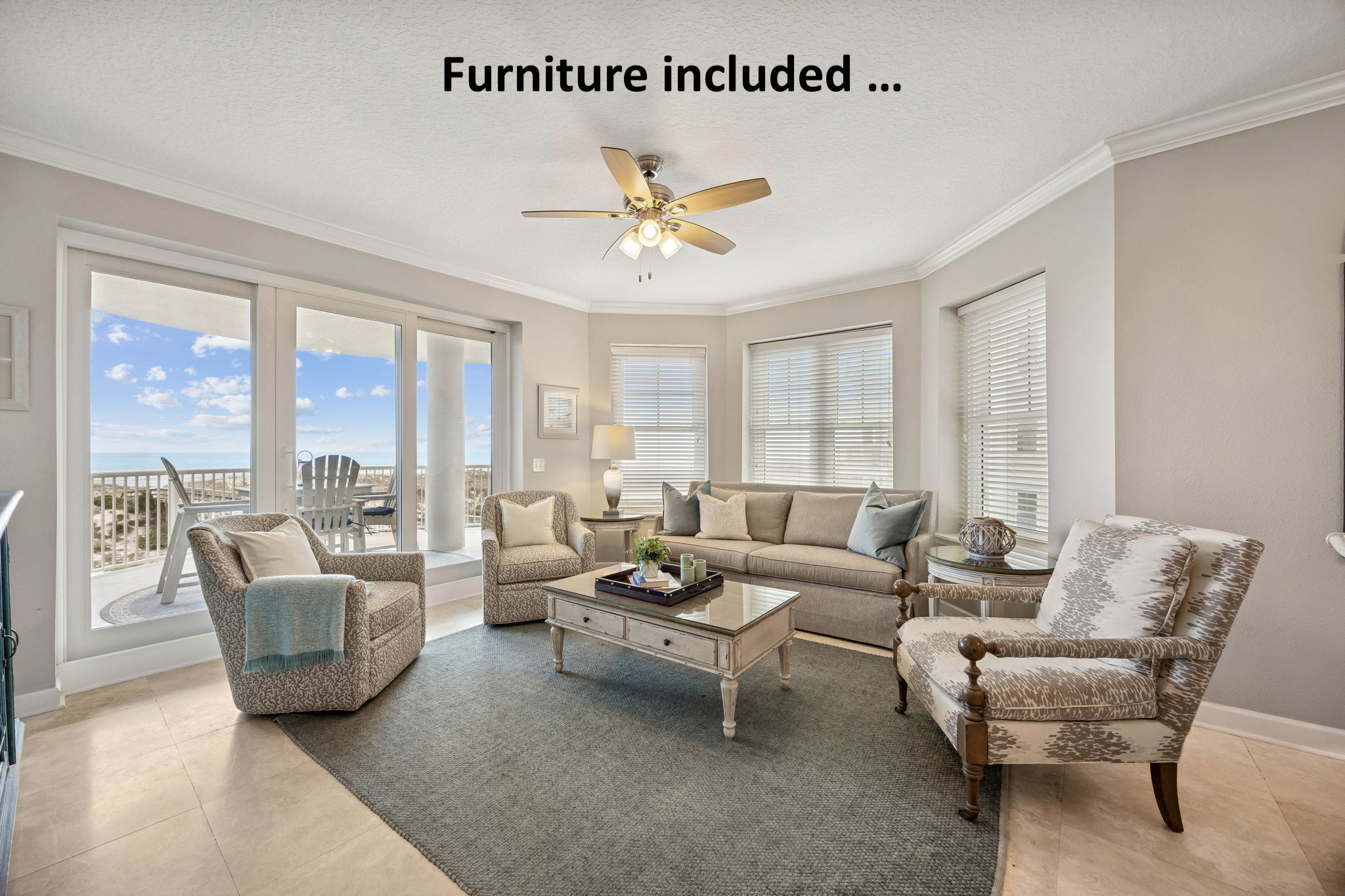 Furniture is included ...