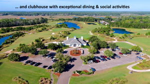 ... and a recently renovated 5000 sq. ft. clubhouse, hosting a golf shop, social clubs and activities and scenic dining