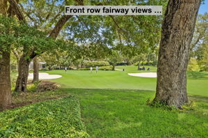 …with front-row fairway views that bring the beauty of the course right into everyday life…