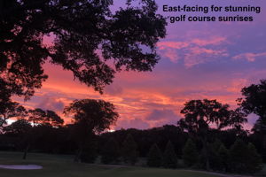 East-facing views bring memorable golf course sunrises into the start of each day…
