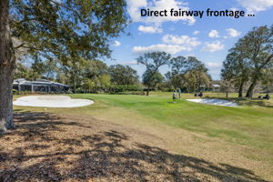 Then the setting opens up to what makes this property so special: direct fairway frontage.