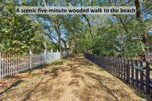 From here, a scenic wooded path leads you toward the beach in about five minutes.