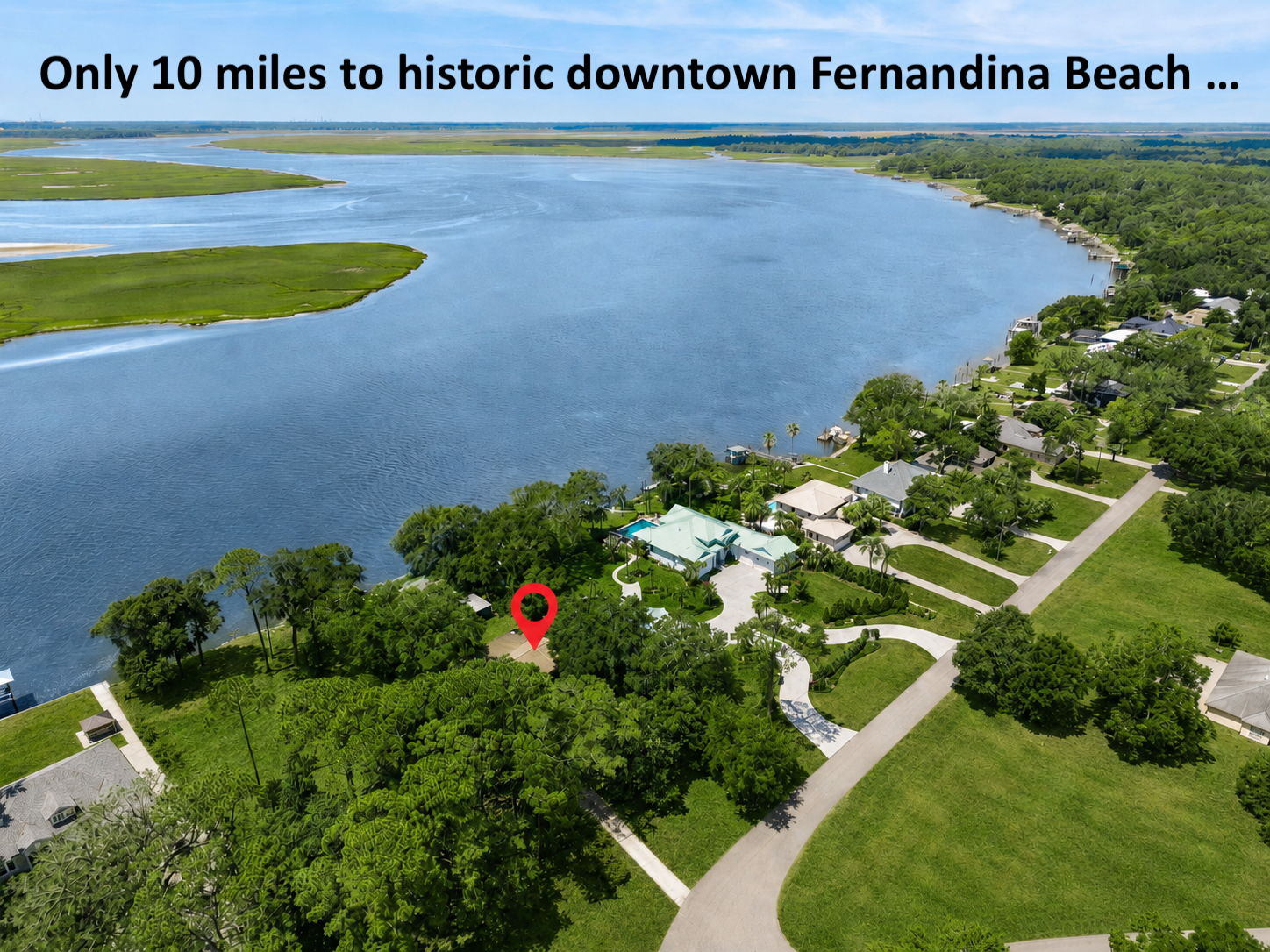 Historic downtown Fernandina Beach is even closer, just 10 miles away...