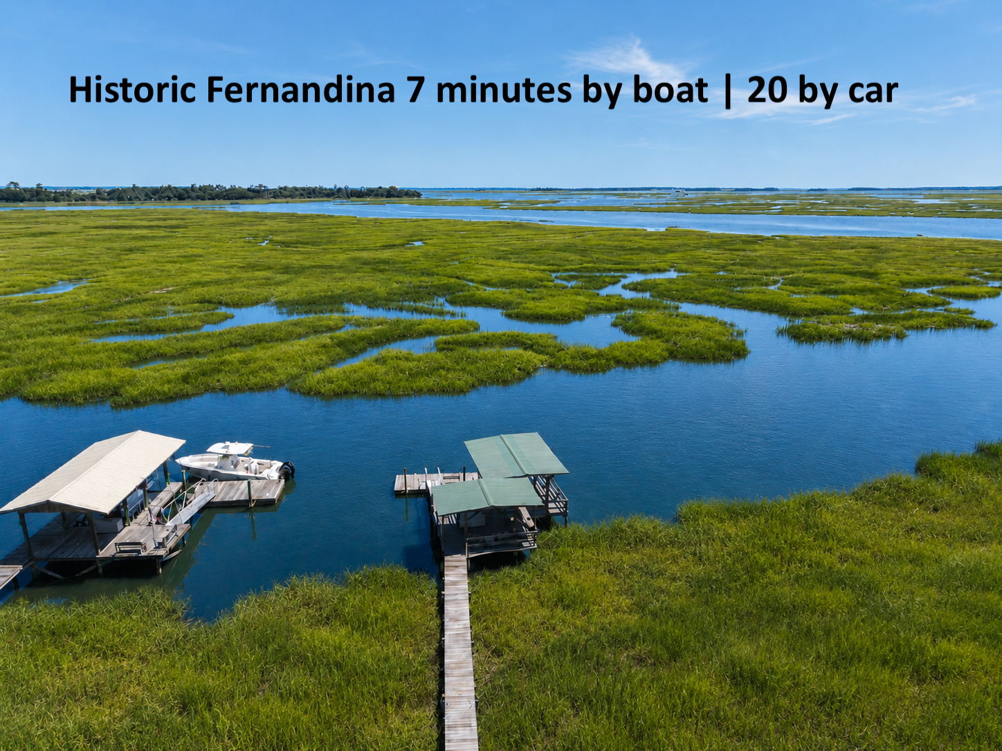 … with downtown Fernandina just seven minutes by boat and approximately twenty minutes by car