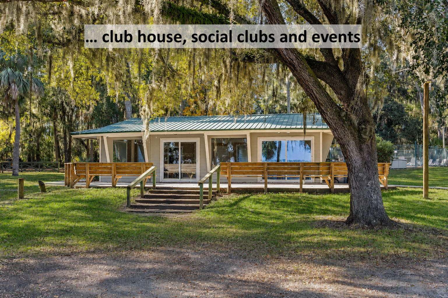 A clubhouse provides a welcoming setting for neighborhood gatherings, social clubs and community events